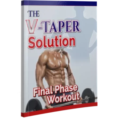 V-Taper Solution – The Ultimate Fat Loss Program